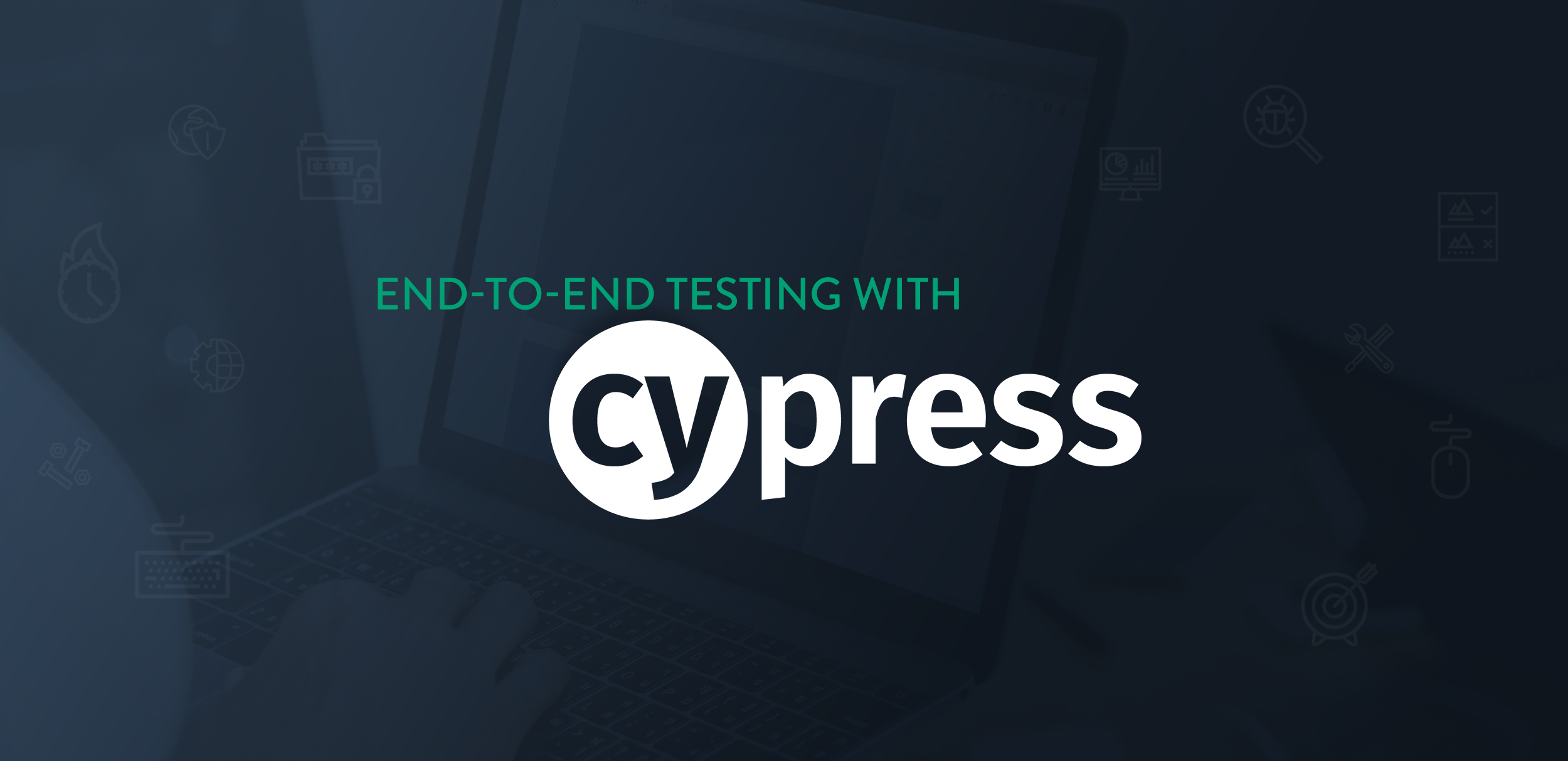 End-To-End Testing With Cypress